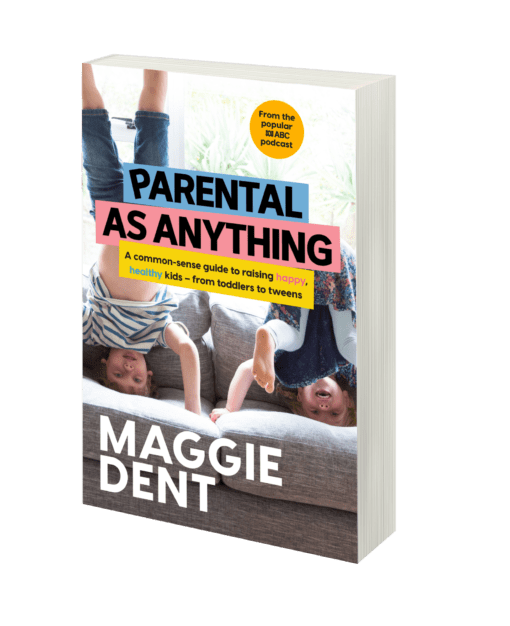 Parental As Anything by Maggie Dent